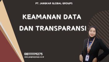 Keamanan Data dan Transparansi​